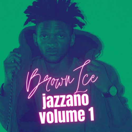 Brown Ice - Jazzano, Vol. 1 [CAT604137]